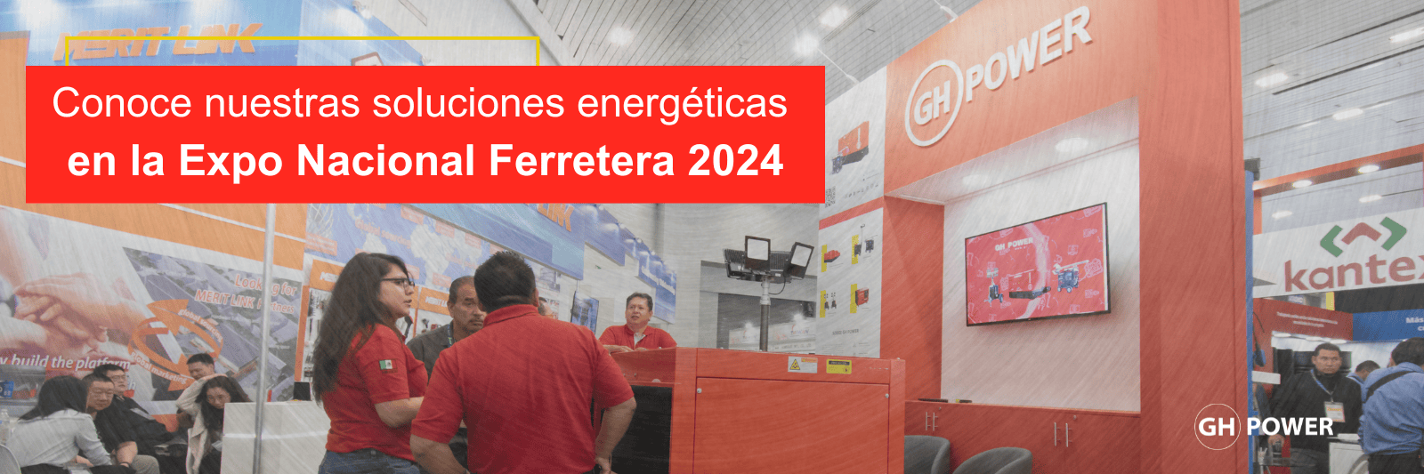 GH Power dice presente en la Expo Nacional Ferretera 2024